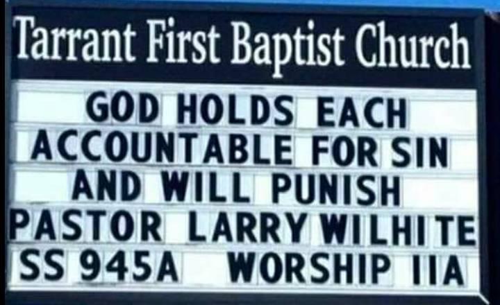 A church notice board with the caption:
God holds each
accountable for sin
and will punish
Pastor Larry Wilhite
SS 945A Worship 11 A